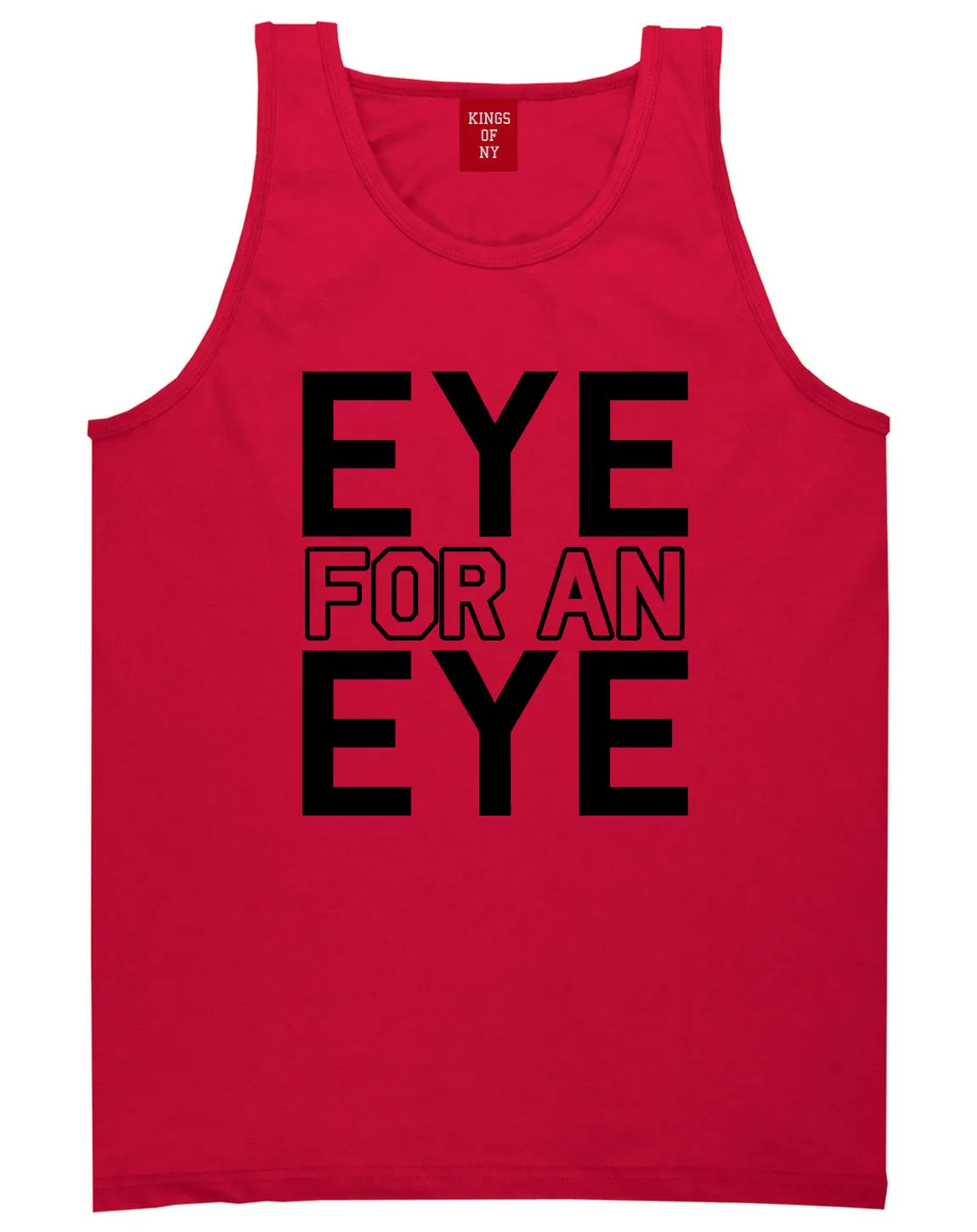 Eye For An Eye Mens Tank Top Shirt