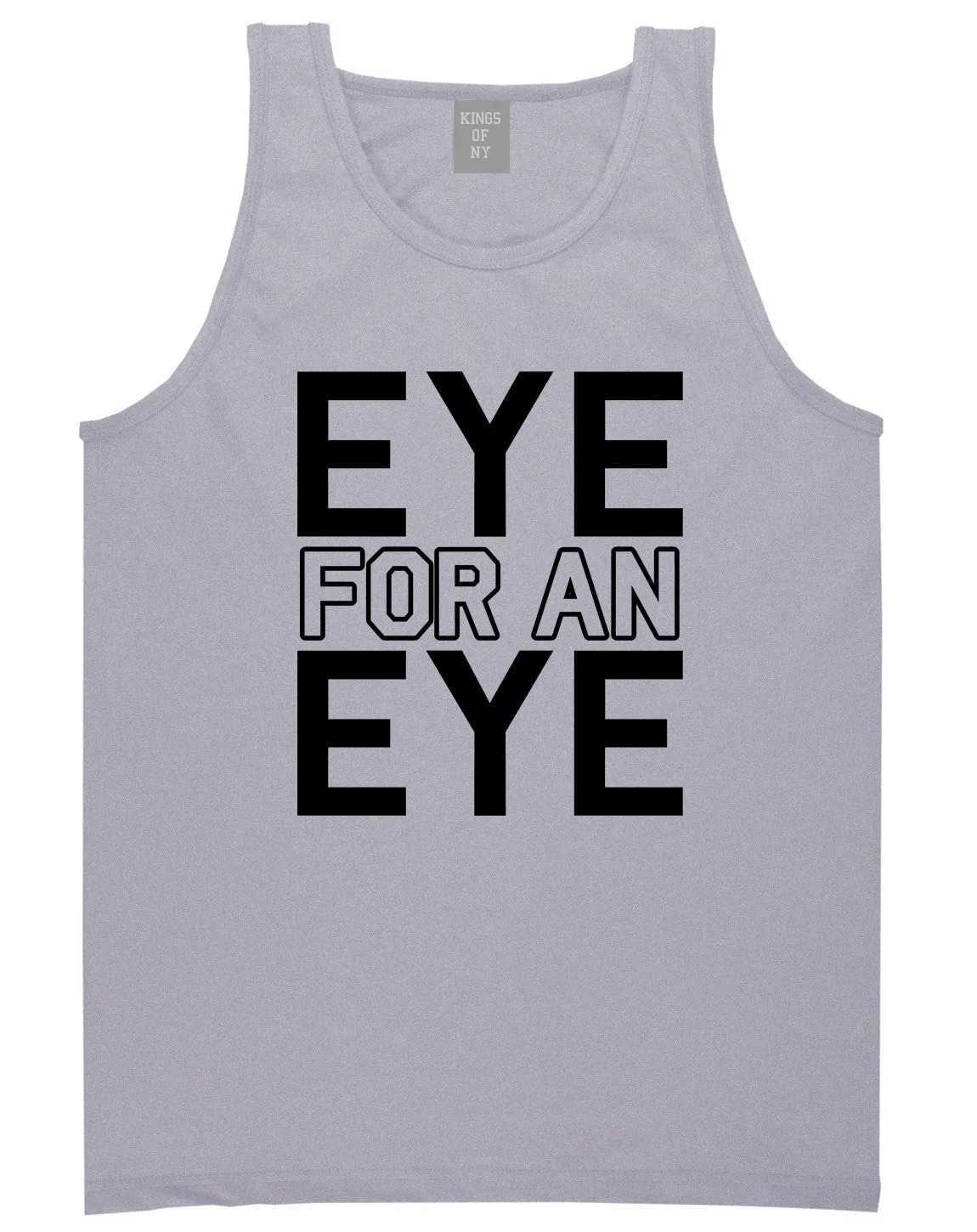Eye For An Eye Mens Tank Top Shirt