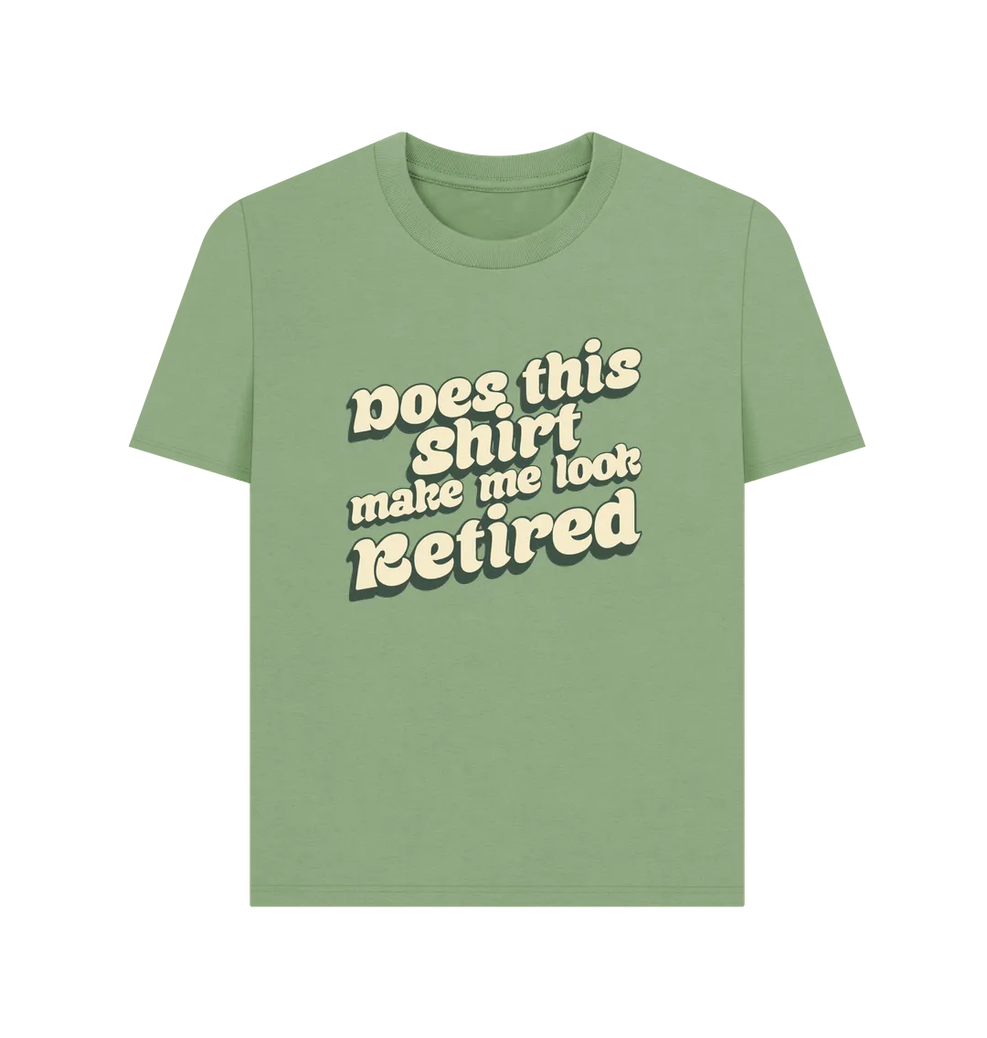 Look Retired Women's T-shirt