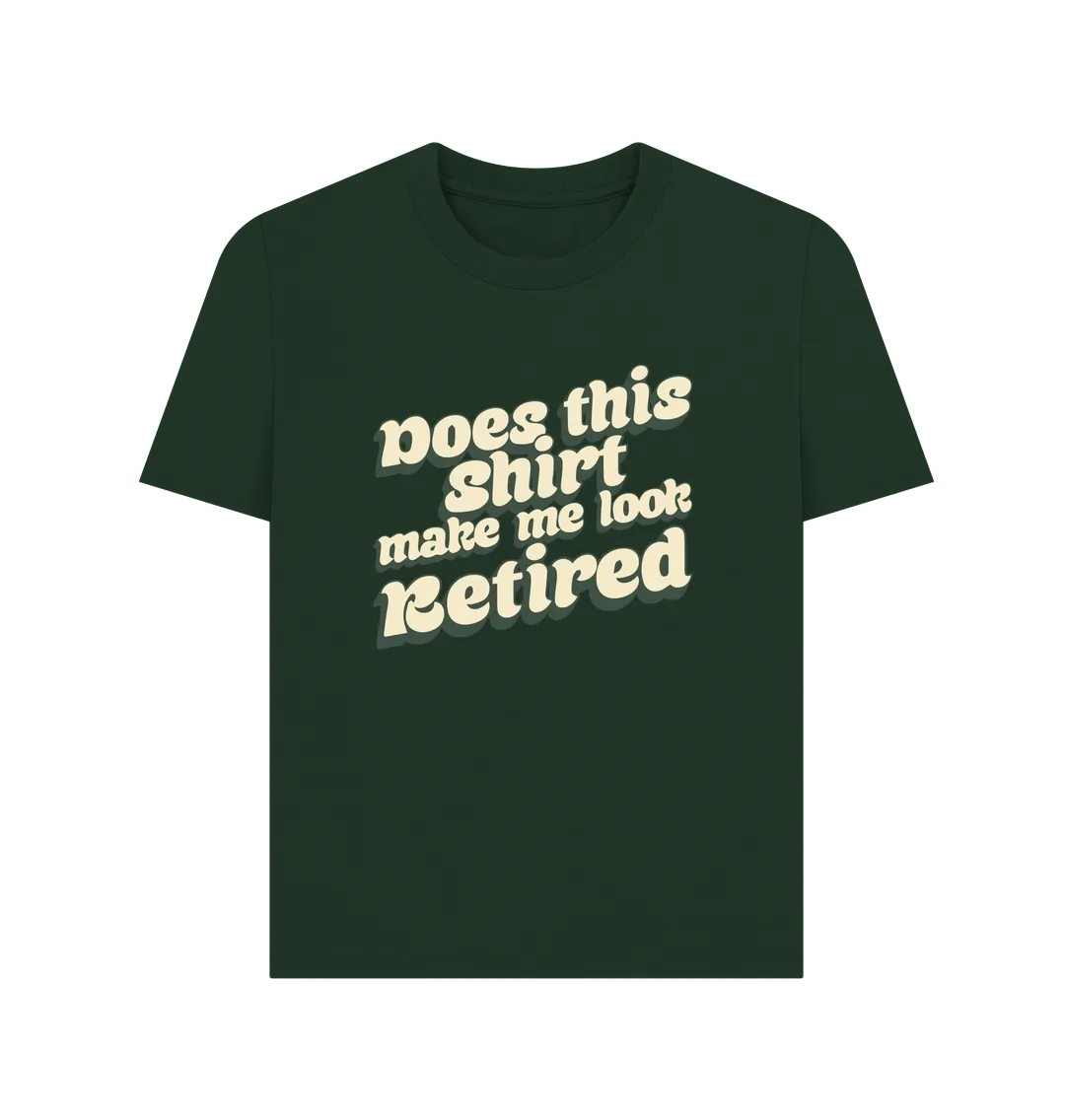 Look Retired Women's T-shirt